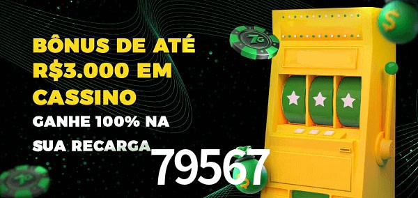 79567 melhor bônus de depósito